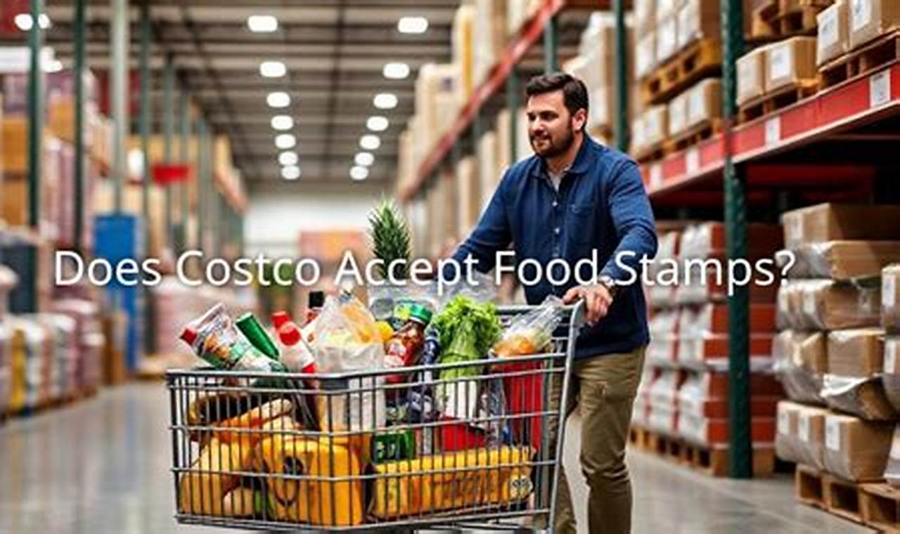 Does Costco Take Food Stamps? EBT Card Guide