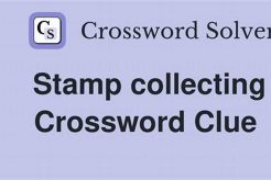 Crossword Clue Stamp Collector Old Stamp Collecting Guide: Discover, Value & Preserve Vintage Stamps Crossword Clue Stamp Collector | Old Stamp Collecting Guide: Discover, Value & Preserve Vintage Stamps